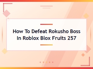 Defeat Rokusho Boss Guide for Blox Fruits