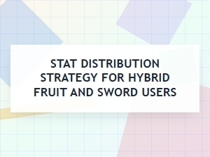 Hybrid Build Stat Distribution Guide